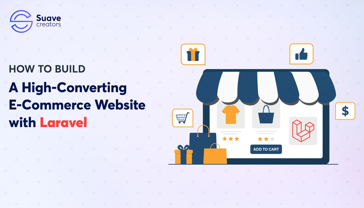 How to Build a High-Converting E-Commerce Website with Laravel
